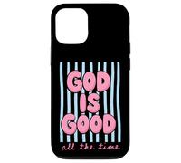 God Is Good All The Time Christian Faith Case for iPhone 12/12 Pro