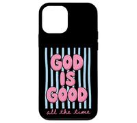 God Is Good All The Time Christian Faith Case for iPhone 12 mini