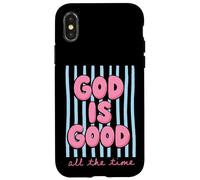 God Is Good All The Time Christian Faith Case for iPhone X/XS