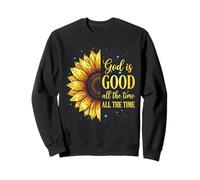 God Is Good All The Time Christian Sunflower Sweatshirt