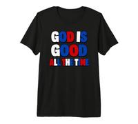 God is Good All The Time Christianity Premium T-Shirt