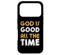 God Is Good All The Time - Inspirational Christian Faith Case for iPhone 17 Pro