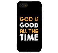 God Is Good All The Time - Inspirational Christian Faith Case for iPhone SE (2020) / 7/8
