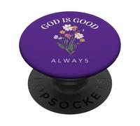 God Is Good Always Wildflower Christian Faith PopSockets Adhesive PopGrip