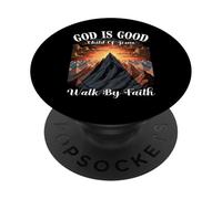 GOD IS GOOD CHILD OF JESUS WALK BY FAITH Church Christianity PopSockets Adhesive PopGrip