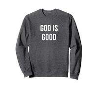 God is Good Sweatshirt, Adult Unisex, Dark Heather Grey, XX-Large