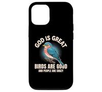 God is Great Birds are Good People Crazy Funny Bird Lover Case for iPhone 12/12 Pro