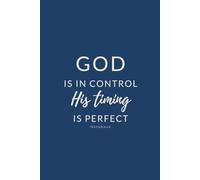 GOD is in Control: Notebook to Write In for Men - Women, Each page has a Scripture verse at the top, 120 Pages, 6 x 9 inches, Classic Blue Cover