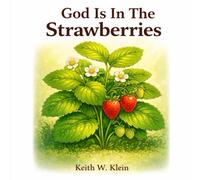 God Is In The Strawberries
