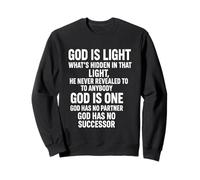 God Is Light The Unseen Truth Beyond Revelation Sweatshirt