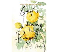 God Is Listening To My Prayers