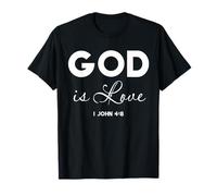 God is Love 1 John 4:8 Bible Verse Christian Scripture T-Shirt