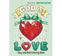 God is Love: Coloring Book for Adults and Teens(Christmas Edition): Easy & Bold 40 Inspirational “God Is” Bible Verse Lettering & Nature Coloring ... Stress Relief and a Perfect Holiday Gift