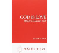 God Is Love (Deus Caritas Est)