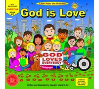 God is Love: God Loves Everybody! (Little Peter the Preacher)