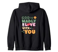 God Is Madly In Love With You Christian Inspirational Zip Hoodie