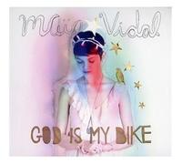 God Is My Bike by Maia Vidal (2012) Audio CD