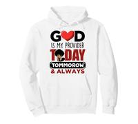 God is my provider today tommorrow always Christian Jesus Pullover Hoodie