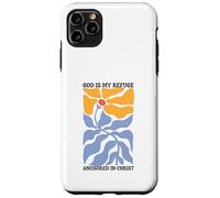 God Is My Refuge, Anchored In Christ Case for iPhone 11 Pro Max
