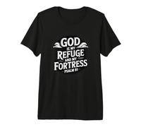 God is My Refuge and My Fortress Premium T-Shirt