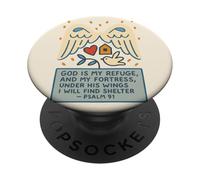 God Is My Refuge And My Fortress Psalm 91 PopSockets Adhesive PopGrip