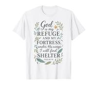 God is My Refuge and My Fortress Shelter Psalm 91 T-Shirt