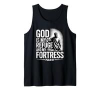 God is My Refuge and My Fortress Tank Top