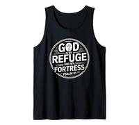 God is My Refuge and My Fortress Tank Top