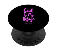 God Is My Refuge And Strength Psalm 25:21 Bible Verse Pray PopSockets Adhesive PopGrip