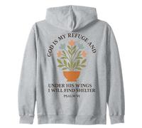 God Is My Refuge And Under His Wings I Will Find Shelter Zip Hoodie