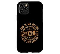 God Is My Refuge Under His Wings I Find Shelter Psalms 91 Case for iPhone 11 Pro