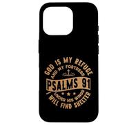 God Is My Refuge Under His Wings I Find Shelter Psalms 91 Case for iPhone 16 Pro