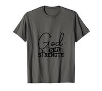 God is My Strength - Bible Verse - Psalm 28:7 T-Shirt