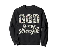God Is My Strength Floral Christian Shirt Sweatshirt