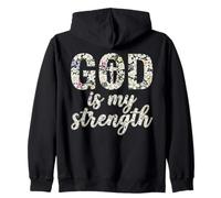 God Is My Strength Floral Christian Shirt Zip Hoodie