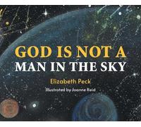 God Is Not A Man In The Sky