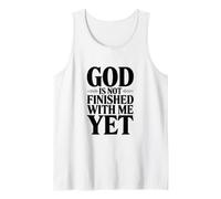 God is Not Finished with Me Yet Inspirational Quote Tank Top
