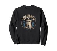 God Is Our Refuge And Strength Psalm 46:1 Christian Faith Sweatshirt