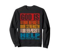 God Is Our Refuge and Strength Psalm 46:1 Vintage Sweatshirt