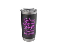 God is Our Refuge and Strength Scripture Faith Psalm 46:1 Stainless Steel Insulated Tumbler