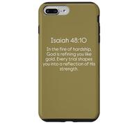 God Is Refining You In The Fire Of Hardship Isaiah 48 10 Case for iPhone 7 Plus/8 Plus