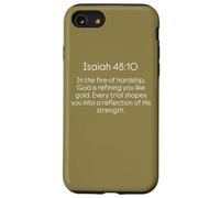 God Is Refining You In The Fire Of Hardship Isaiah 48 10 Case for iPhone SE (2020) / 7 / 8