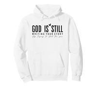 God Is Still Writing Stop Trying To Steal The Pen Faith Pullover Hoodie