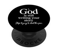 God Is Still Writing Your Story Christian Quote Jesus PopSockets Adhesive PopGrip