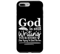 God Is Still Writing Your Story Funny Christian Humor Case for iPhone 7 Plus/8 Plus