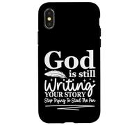 God Is Still Writing Your Story Funny Christian Humor Case for iPhone X/XS