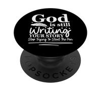 God Is Still Writing Your Story Funny Christian Humor PopSockets Adhesive PopGrip