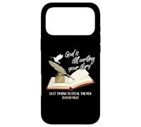 God Is Still Writing Your Story Quit Trying To Steal The Pen Case for iPhone 17 Pro Max