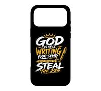 God is Still Writing Your Story Stop Trying to Steal The Pen Case for iPhone 17 Pro Max