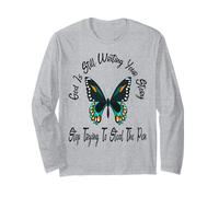 God is Still Writing Your Story Stop Trying to Steal The Pen Long Sleeve T-Shirt
